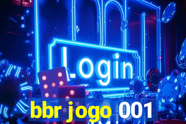 bbr jogo 001